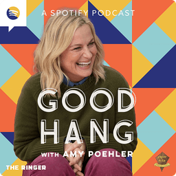 Good Hang with Amy Poehler